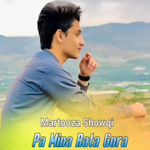 Martooza Showqi - Pa Dunia Ki Gumrah