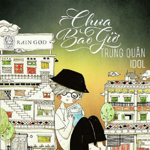 Trung Quân - Chưa Bao Giờ