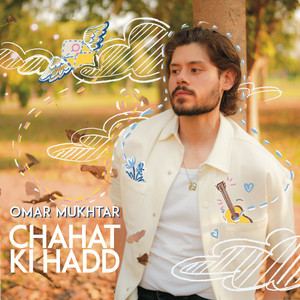 Chahat Ki Hadd by Omar Mukhtar