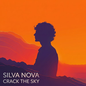 Crack the Sky by Silva Nova