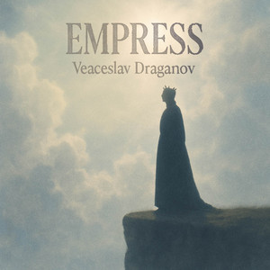 Empress by Veaceslav Draganov