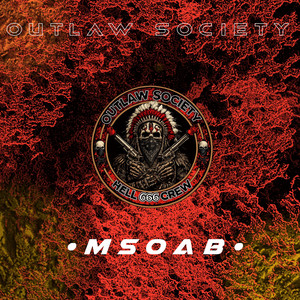 MSOAB by OUTLAW SOCIETY