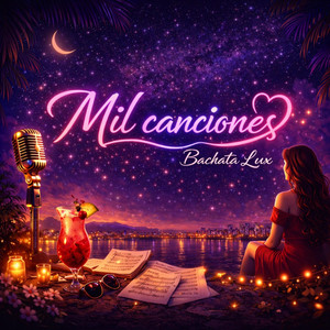 Mil canciones by Bachata Lux
