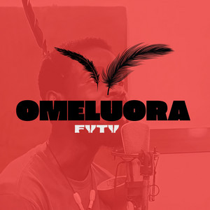 Omeluora - Live by FYTY
