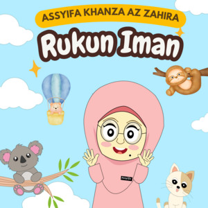 Rukun Iman by Assyifa Khanza Az Zahira