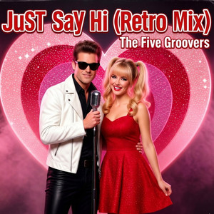 Just Say Hi - Retro Mix by The Five Groovers