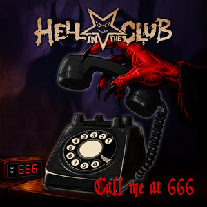 Call Me At 666 by Hell In the Club