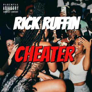CHEATER by Rick Ruffin