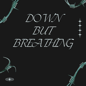 Labor Ash by Down But Breathing