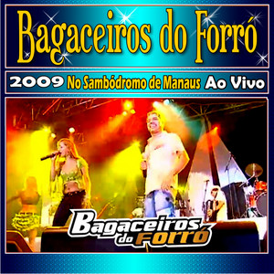 Bagaceiros do Forró - São Amores - Ao Vivo