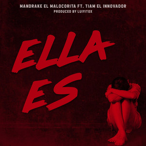 Ella Es by Mandrake El Malocorita, Tiam