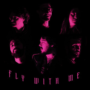 Fly With Me - Single by Fade up Fade out Bye Bye | Spotify