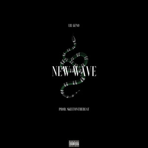 New Wave by Skeetonthebeat, Lil Geno