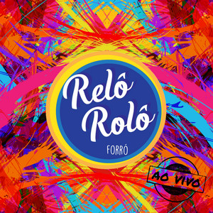 Menina - Ao Vivo by Relô Rolô