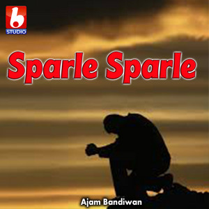 Ajam Bandiwan - Sparle Sparle