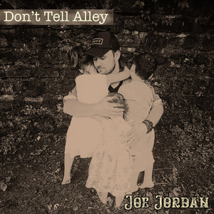 Don't Tell Alley by Joe Jordan