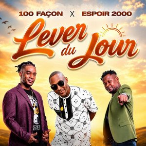 Lever du jour by 100 Façon, Espoir 2000