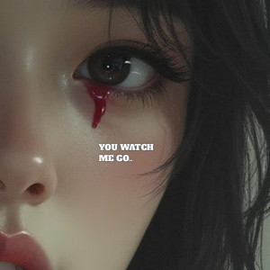 You Watch Me Go....
