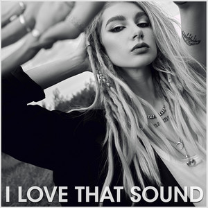 I Love That Sound