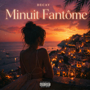 MINUIT FANTÔME by Decay