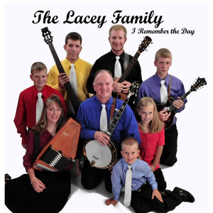 I Remember the Day - Album by The Lacey Family | Spotify