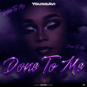 Done To Me by YoungAvi
