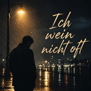 Ich wein nicht oft by Martin K.