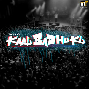 Manu FZ - Kaali Badhuku