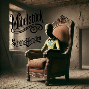Möbelstück by Schöne Hemden