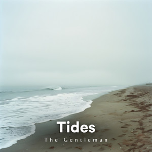 Tides by The Gentleman
