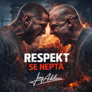 Respekt se neptá by Jony Achileus