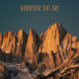 Wherever You Are by TEELIMID