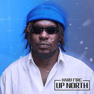 Hard Fire - Up North