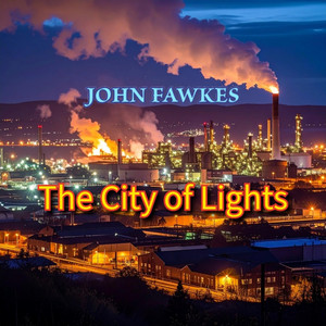 The City of Lights by John Fawkes