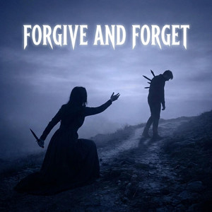 Forgive And Forget by Dalexis