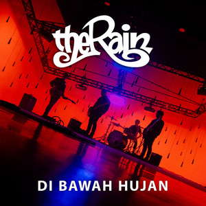 Di Bawah Hujan by The Rain