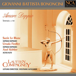 Bononcini: Amore doppio - Serenata a tre