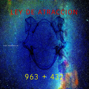 Ley de Atraccion | 963 + 432 by Vivi Pedraglio