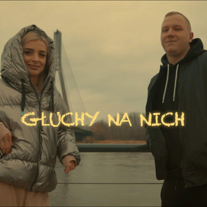 Głuchy na nich - Radio Edit