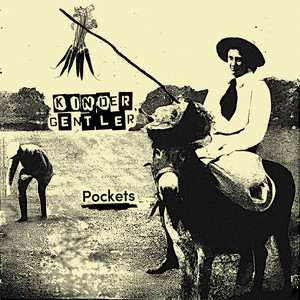 Pockets by Kinder Gentler
