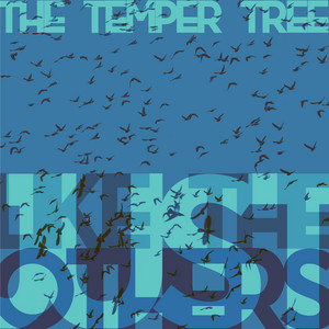 Just Like The Others by The Temper Tree