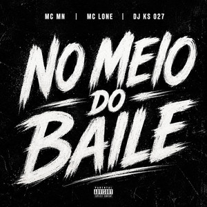 No Meio do Baile