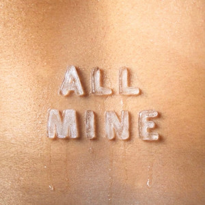 ALL MINE by Goldie Vargas