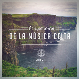La Experiencia de la Música Celta, Vol. 1 (Una Selección de Música Celta Tradicional) album