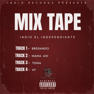 AY by INDIO EL INDEPENDIENTE