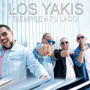 Los Yakis - Siempre a Tu Lado