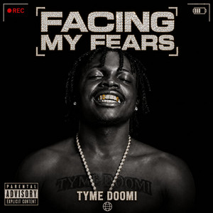 Facing My Fears by Tyme Doomi