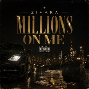 Millions On Me by Zivara