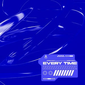 Every Time by Gorbunoff