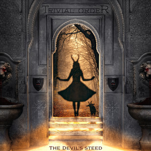 The Devil's Steed by Trivial Order